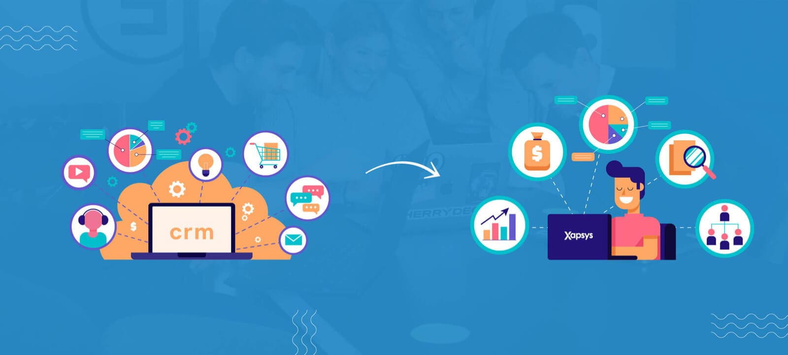 migrate your existing crm to xapsys CRM